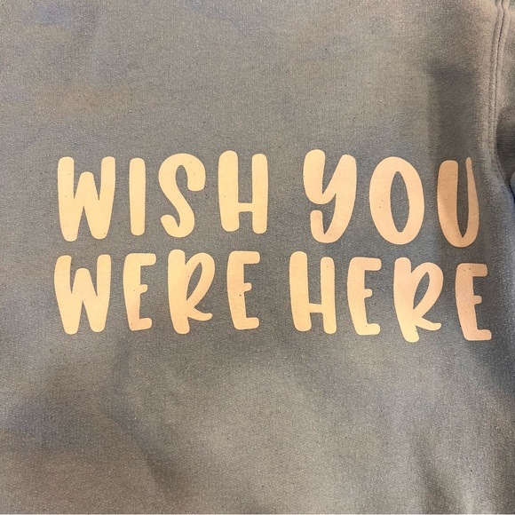 Wish You Were Here Crewneck - Picture 3 of 7